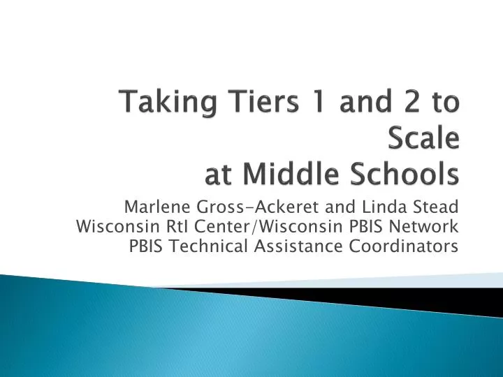 taking tiers 1 and 2 to scale at middle schools