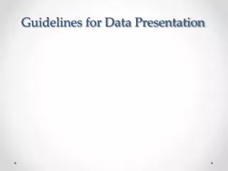 Guidelines for Data Presentation