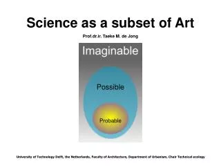 Science as a subset of Art