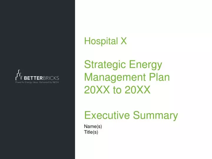 hospital x strategic energy management plan 20xx to 20xx executive summary