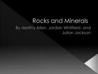 Rocks and Minerals