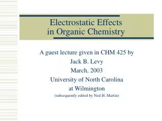 Electrostatic Effects in Organic Chemistry