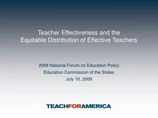 Teacher Effectiveness and the Equitable Distribution of Effective Teachers