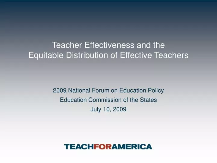 teacher effectiveness and the equitable distribution of effective teachers