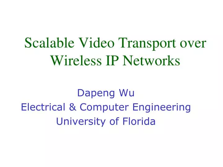 scalable video transport over wireless ip networks