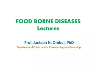FOOD BORNE DISEASES Lectures