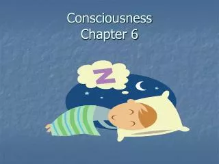 Consciousness Chapter 6