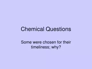 Chemical Questions