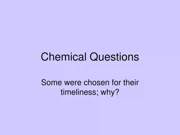chemical questions