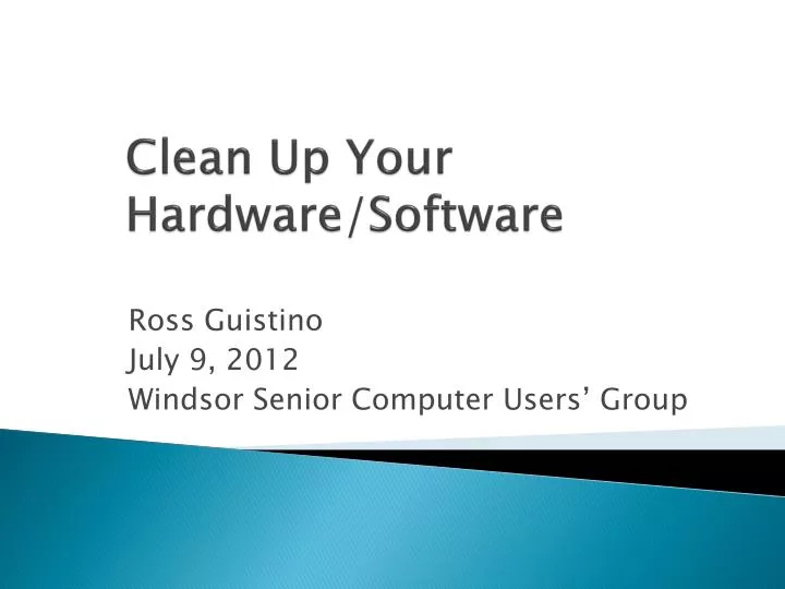 clean up your hardware software