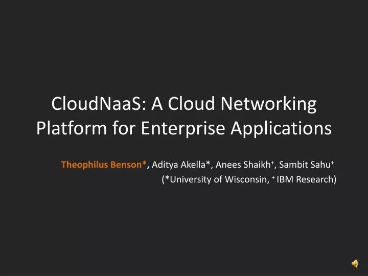 cloudnaas a cloud networking platform for enterprise applications