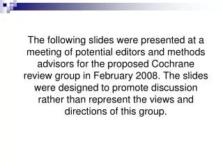 CONTEXT &amp; PROCESS Meeting of the Cochrane Public Health Editorial Group