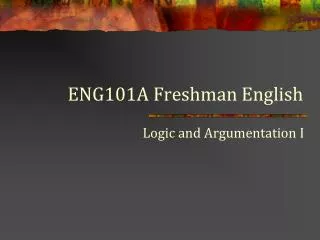 ENG101A Freshman English