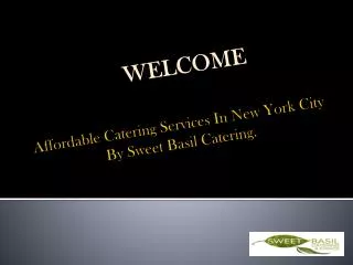 Affordable Catering Services In New York City By Sweet Basil Catering.
