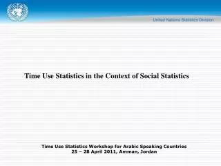 Time Use Statistics in the Context of Social Statistics