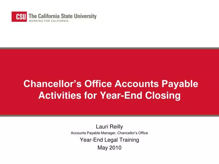 chancellor s office accounts payable activities for year end closing
