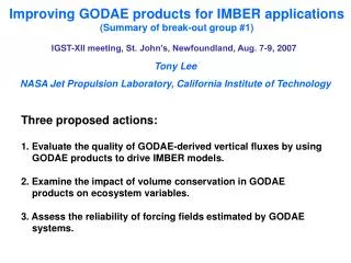 Improving GODAE products for IMBER applications (Summary of break-out group #1)