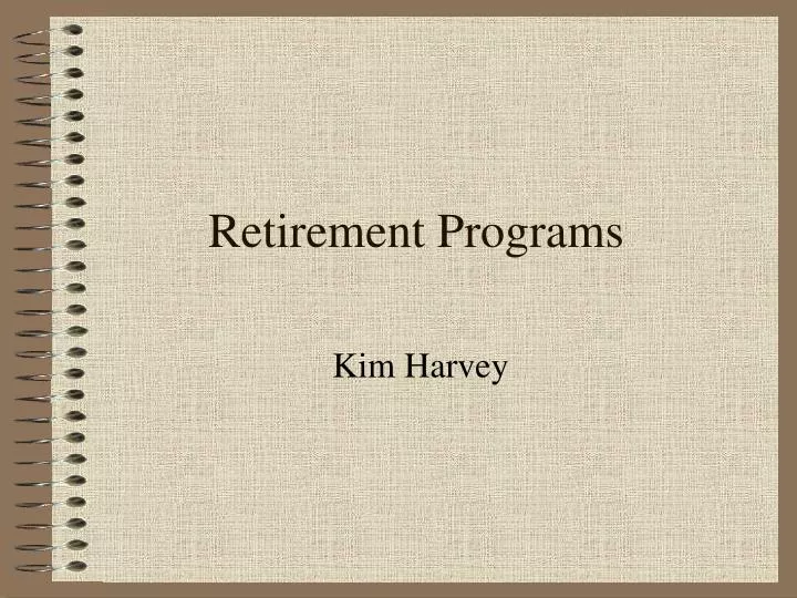 retirement programs