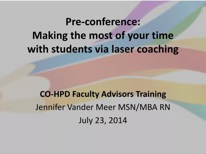 pre conference making the most of your time with students via laser coaching