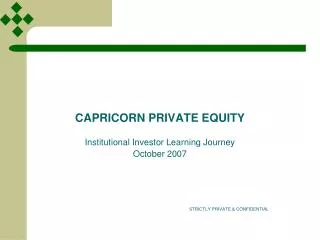 CAPRICORN PRIVATE EQUITY