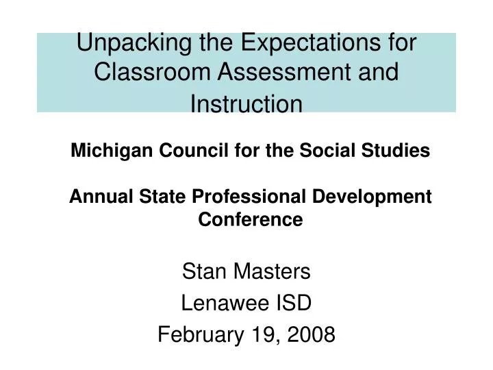 unpacking the expectations for classroom assessment and instruction