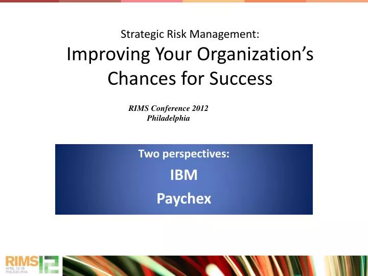 strategic risk management improving your organization s chances for success
