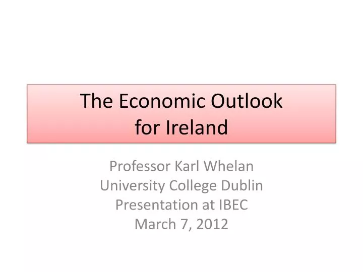 the economic outlook for ireland