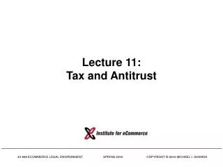 Lecture 11: Tax and Antitrust