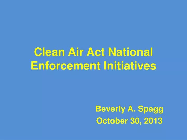 clean air act national enforcement initiatives