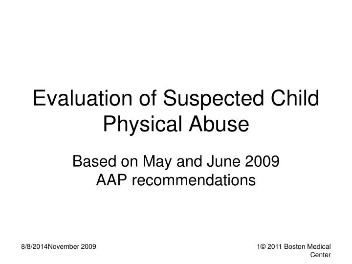 evaluation of suspected child physical abuse