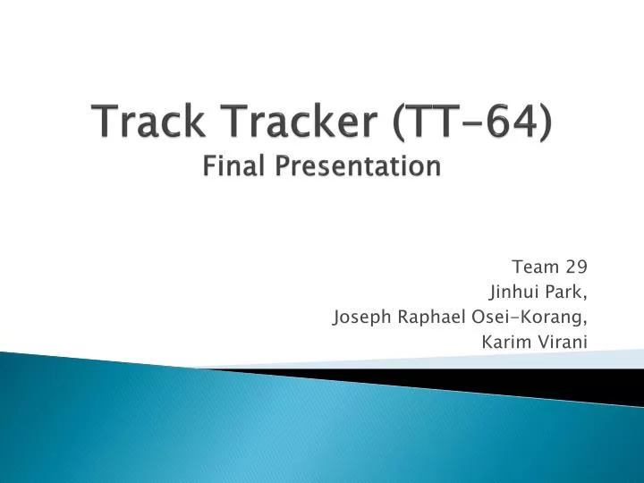 track tracker tt 64 final presentation