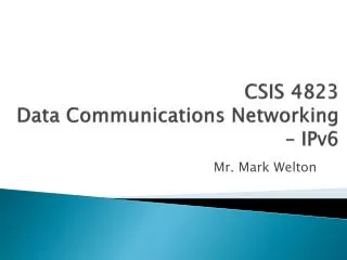 csis 4823 data communications networking ipv6