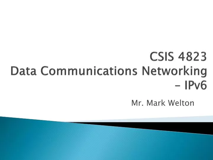 csis 4823 data communications networking ipv6