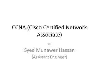 CCNA (Cisco Certified Network Associate)