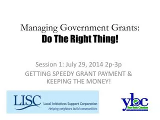 Managing Government Grants: Do The Right Thing!