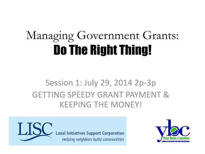 managing government grants do the right thing