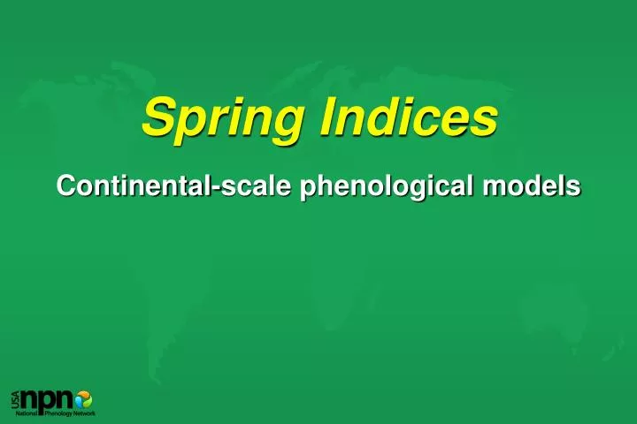 spring indices