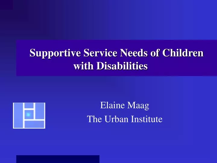 supportive service needs of children with disabilities