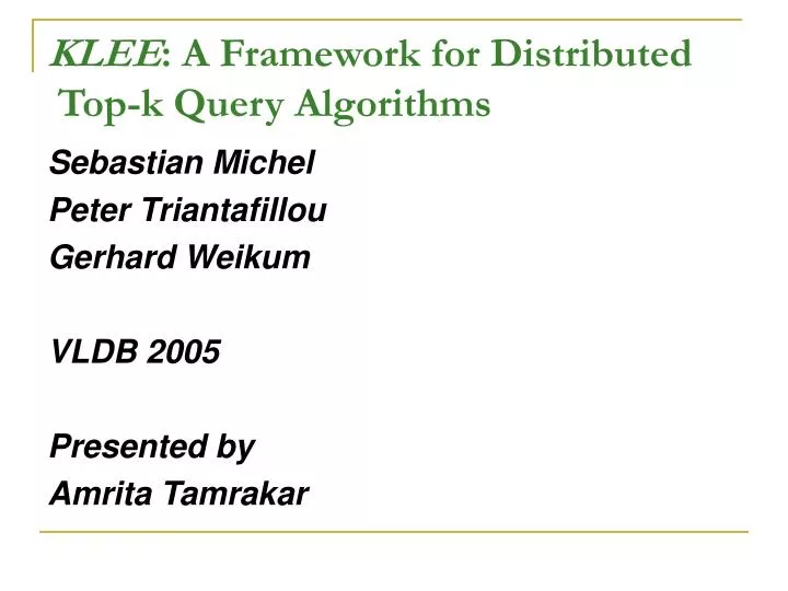 klee a framework for distributed top k query algorithms