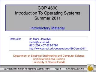 COP 4600 Introduction To Operating Systems Summer 2011 Introductory Material