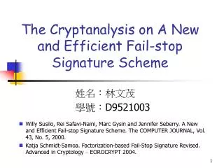 The Cryptanalysis on A New and Efficient Fail-stop Signature Scheme