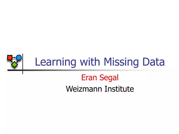 learning with missing data