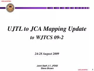 UJTL to JCA Mapping Update to WJTCS 09-2 24-28 August 2009