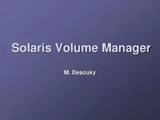 Solaris Volume Manager