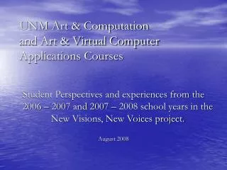 UNM Art &amp; Computation and Art &amp; Virtual Computer Applications Courses
