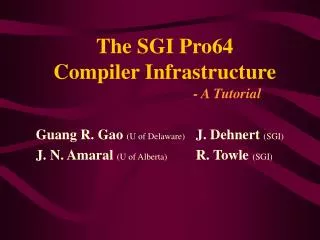 The SGI Pro64 Compiler Infrastructure