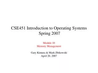 cse451 introduction to operating systems spring 2007