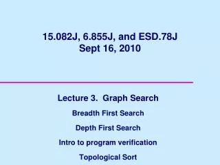 15.082J, 6.855J, and ESD.78J Sept 16, 2010