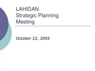 LAHIDAN Strategic Planning Meeting