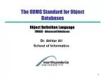 The ODMG Standard for Object Databases - slide 1